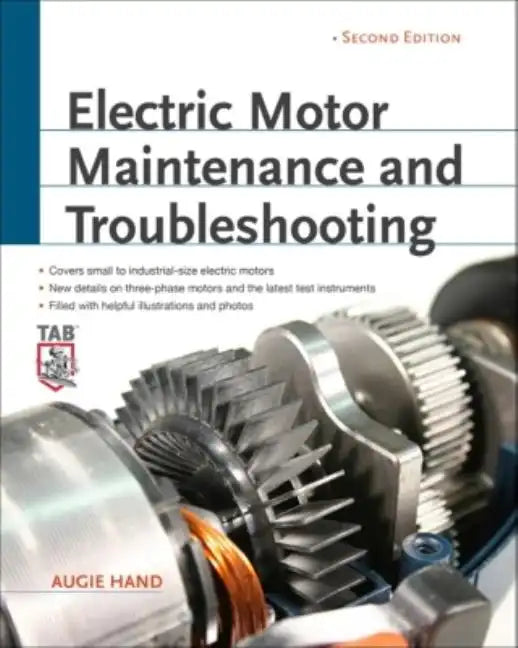 Electric Motor Maintenance and Troubleshooting, 2nd Edition - Paperback